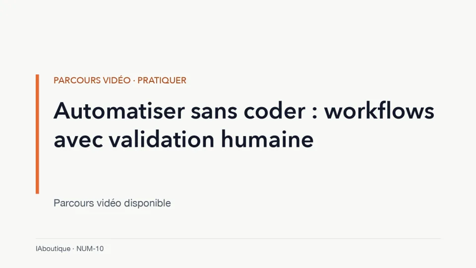Diapositive de titre : Automatiser sans coder : workflows avec validation humaine