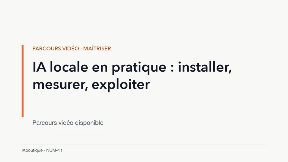 Diapositive de titre : IA locale en pratique : installer, mesurer, exploiter